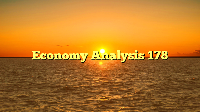 Economy Analysis 178